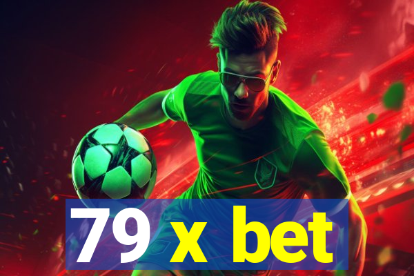 79 x bet